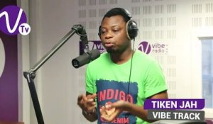 Vibe Track - Tiken Jah explique le titre de son album "le monde est chaud".