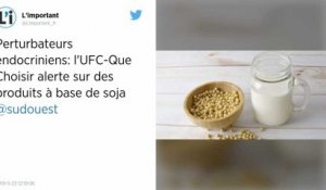 L’UFC-Que Choisir alerte sur certains produits contenant du soja