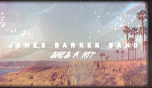James Barker Band - She's A Hit