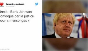 Brexit. Boris Johnson convoqué par la justice pour « mensonge » pendant la campagne du référendum