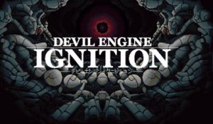 Devil Engine - Bande-annonce de l'extension Ignition