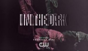 In the Dark - Promo 1x11