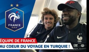 Le voyage des Bleus en Turquie, Equipe de France I FFF 2019