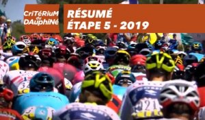 Résumé - Étape 5 - Critérium du Dauphiné 2019