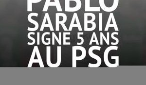 PSG - Pablo Sarabia signe 5 ans à Paris