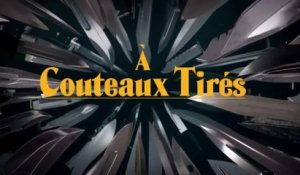 A COUTEAUX TIRÉS (2019) Bande Annonce VF - HD