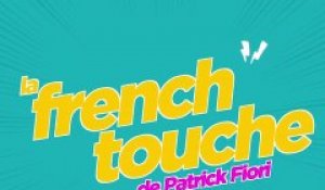 [EXTRAIT 1] French Touche : Patrick Fiori - 15/07/2019
