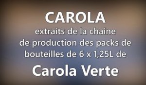 DNA - Extraits de la production de Carola Verte conditionnée en bouteilles de 1,25L