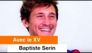 Talking To Me Baptiste Serin - Team Orange Rugby