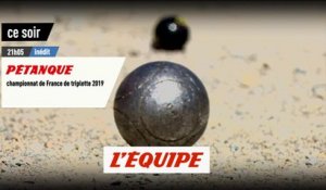 1/2 finale, bande annonce - Pétanque - Championnat de France Triplette 2019