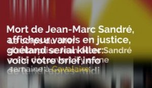 Mort de Jean-Marc Sandré, afficheur varois en justice, goéland serial killer: voici votre brief info de mardi après-midi