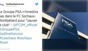 Ligue 2 : PSA a refusé l’appel à l’aide pour sauver le FC Sochaux-Montbéliard