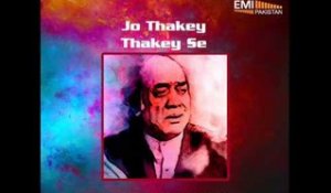 Jo Thakey Thake Se | Mehdi Hassan In Concert