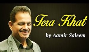 Hit Pop Songs | Ajnabi Vol - 2 |  Tera Khat | Aamir Saleem Songs