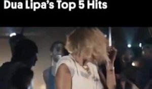 Dua Lipa's Top 5 Hits
