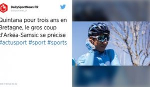 Cyclisme : Nairo Quintana devrait bien s’engager avec Arkéa-Samsic