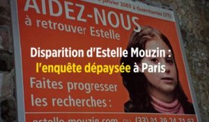 Disparition d'Estelle Mouzin : l'enquête dépaysée à Paris