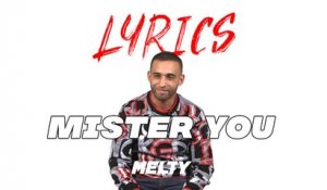 Mister You (Lyrics) - "J'suis déjà allé au mitard à cause de Skyrock"
