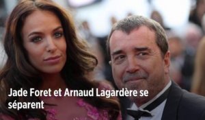 Jade Foret et Arnaud Lagardère se séparent