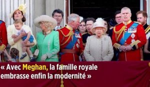« Avec Meghan, la famille royale embrasse enfin la modernité »