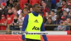 Pogba : With or without you ?