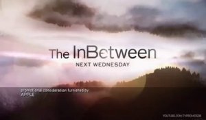 The InBetween - Promo 1x10