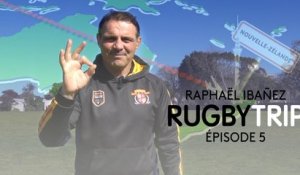 Raphaël Ibanez Rugby Trip - Épisode 5