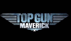 Top Gun : Maverick - Bande annonce HD