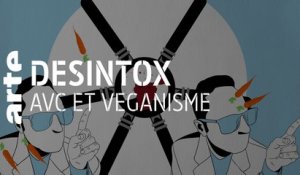 AVC et véganisme | 16/09/2019 | Désintox | ARTE