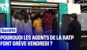 Pourquoi les agents de la RATP font grève vendredi ?