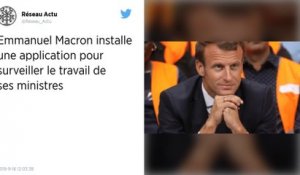 Emmanuel Macron surveille le travail de ses ministres via une application sur mesure