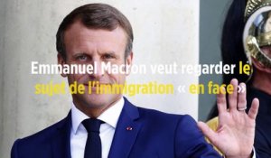 Emmanuel Macron veut regarder le sujet de l'immigration « en face »