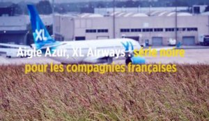 Aigle Azur, XL Airways : série noire pour les compagnies françaises