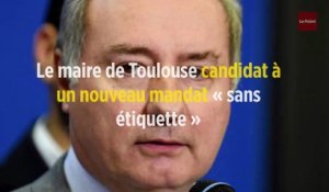 Le maire de Toulouse candidat à un nouveau mandat « sans étiquette »