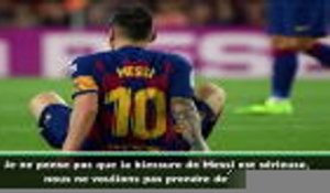 6e j. - Valverde : "Nous ne voulions pas prendre de risque avec Messi"