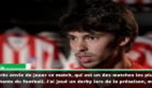 Atlético - Joao Felix : "Un des matches les plus importants du football"