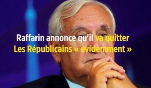 Raffarin annonce qu'il va quitter Les Républicains « évidemment »