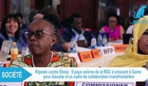 9 pays voisins s'unissent à la RDC dans la riposte contre Ebola