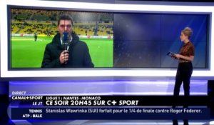 DailySport - Les dernières infos avant Nantes / Monaco