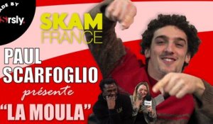 SKAM France : Paul Scarfoglio nous explique "La Moula"