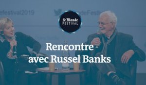 Rencontre avec Russel Banks au Monde Festival