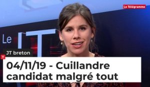 JT breton du lundi 4 novembre 2019 : Cuillandre candidat malgré tout
