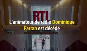 L'animateur de radio Dominique Farran est décédé