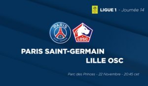 La bande-annonce : Paris Saint-Germain - LOSC