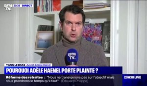 Yann Le Bras, avocat d'Adèle Haenel, explique pourquoi l'actrice a décidé de porter plainte