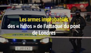 Les armes improbables des « héros » de l'attaque du pont de Londres