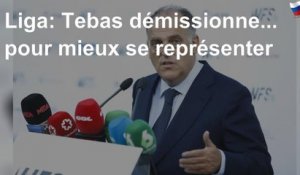 Liga: Tebas démissionne... pour mieux se représenter