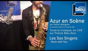 Azur en Scène : Les Sax Singers - ROCK WITH YOU