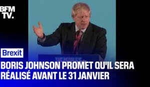 Boris Johnson promet de réaliser le Brexit "à temps", soit avant le 31 janvier
