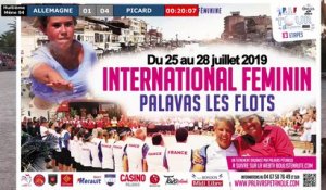 Huitième féminin ALLEMAGNE vs FRANCE : National doublette à pétanque de PALAVAS 2019
